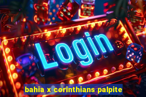 bahia x corinthians palpite